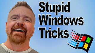 Stupid Windows Tricks: 01