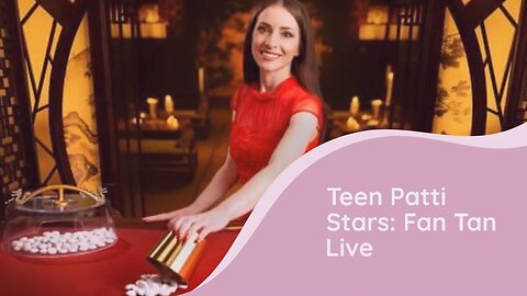 Teen Patti Stars | Fan Tan Live
