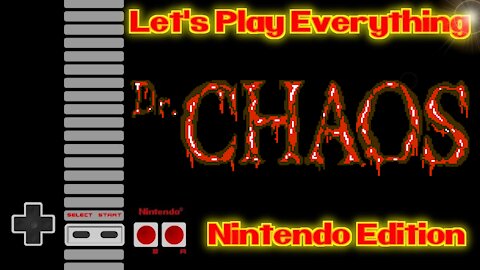 Let's Play Everything: Dr. Chaos