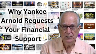 Why Yankee Arnold Requests Your Financial Support | Dr. Ralph Yankee Arnold |