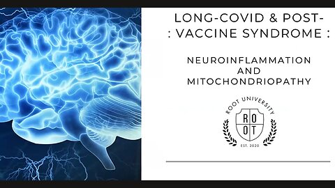 ROOT University: Mitigating Effects of Long COVID & Post Vaccine Syndrome w ROOT Products– 11.28.22