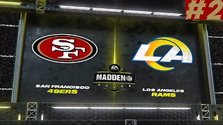 Madden 24 Game 2 San Francisco 49ers Vs LA Rams Franchise