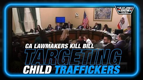 California Lawmakers Strike Down Bill Targeting Child Traffickers