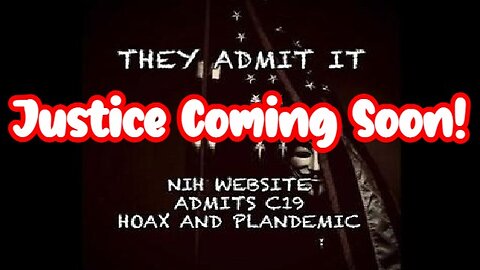 SG Anon Bombshell: US NIH Website Admits C19 Plandemic - Justice Coming Soon!