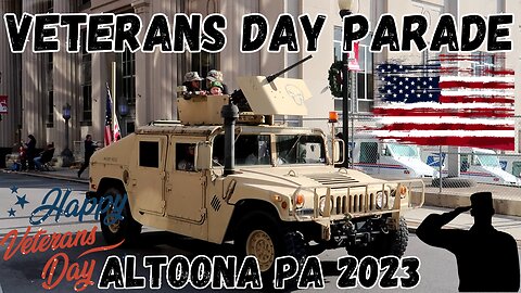 Proud Tribute: Veterans Day Parade 2023 in Altoona PA