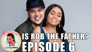 Kardashians Anonymous Episode 6 "IS ROB THE FATHER?"