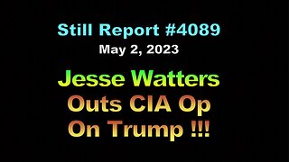 Jesse Watters – CIA Put Biden In Office !!!, 4089