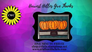 Harvest Hellos by Stampin' Up! 5 Minute Friday
