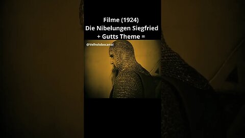 Die Nibelungen Siegfried (1924) + Gutts Theme =