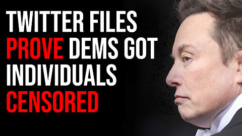 Twitter Files PROVE Dems Got Individuals Censored With Direct Requests From Biden Campaign