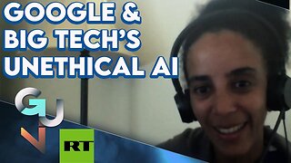 ARCHIVE: Ex-Google Ethical AI Team Co-Lead Timnit Gebru EXPOSES Google & Big Tech