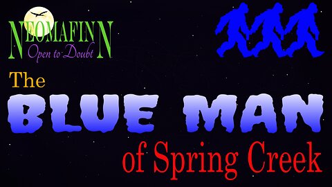Blue Man A Missouri Legend