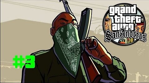 Grand Theft Auto: San Andreas - Episode 3: Hood Menace
