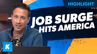 Massive Job Surge Hits US (I Never Saw This Coming)