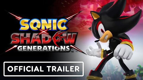 Sonic x Shadow Generations - Official Generations of Stages Comparison Trailer