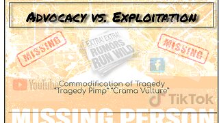 Advocacy Vs. Exploitation: Tragedy Pimps Part 3