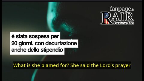 Italian Teacher Suspended and Stripped of Pay for Leading Students in Prayer During Christmas Season: Outrage Erupts