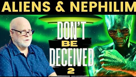Nephilim Unveiled, Alien Secrets Revealed - Don't Be Deceived Bible Study - Pastor Allen Nolan