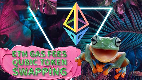 ETH GAS FEES SUCK / Qubic Token swapping