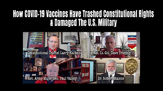 How COVID-19 Vaccines Have Trashed Constitutional Rights & Damaged The U.S. Military