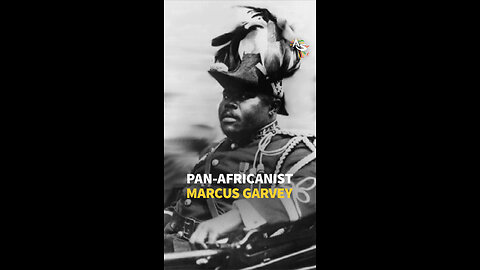 PAN-AFRICANIST MARCUS GARVEY