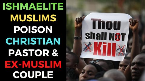 Muslims Poison Pastor And Christian Couple Who Converted Away From Islam In Uganda