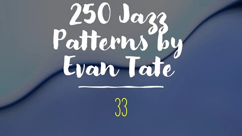 [TRUMPET JAZZ METHOD] 250 jazz patterns - Preliminary Patterns 033