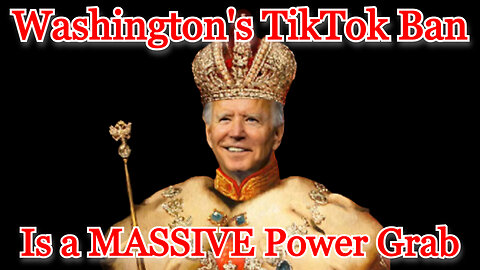 Washington's TikTok Ban Is a MASSIVE Power Grab: COI #402