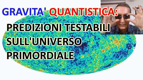 Gravità quantistica: predizioni testabili sull'universo primordiale e la radiazione cosmica di fondo