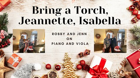 Bring a Torch, Jeannette Isabella | Piano and Viola | Heart Strings