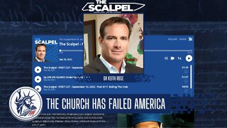 Dr Keith Rose | The Church Has Failed America | Liberty Station Ep 137