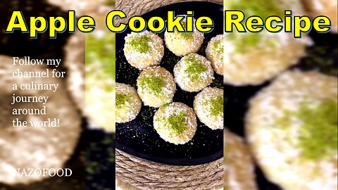 Apple Cookie Recipe: A Delicious Twist on Classic Treats-4K | رسپی کوکی سیب
