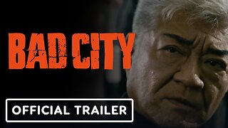 Bad City - Official Trailer