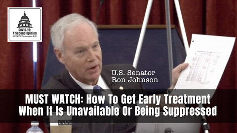 MUST WATCH: How To Get Early Treatment When It Is Unavailable Or Being Suppressed