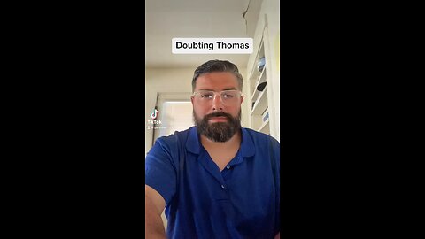 Doubting Thomas - It’s OK To Have Trust Issues