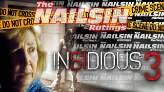 The Nailsin Ratings: Insidious3
