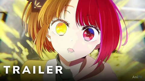 Oshi no Ko - Season 2 Official Trailer