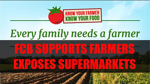 FCB D3CODE - SUPPORTS FARMERS - ☠️EXPOSES!!! SUPERMARKETS LIES☠️