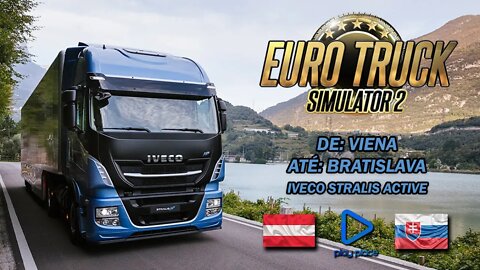 Euro Truck Simulator 2 - PC / Viena (Áustria) até Bratislava (Eslováquia)