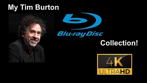 My Tim Burton Blu-Ray Collection!