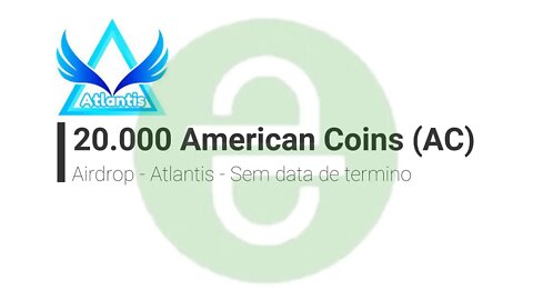 Airdrop - Exchange - AtlantisCex - 20.000 AC - Sem data limite