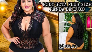 🛑 BODY GOTA PLUS SIZE RENDA DE LUXO TENDÊNCIA 2022