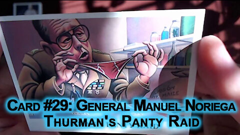 The Drug War Trading Cards, Card #29: General Manuel Noriega: Thurman's Panty Raid [ASMR]