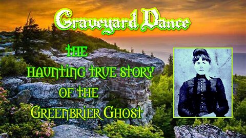 the haunting true story of the Greenbrier Ghost