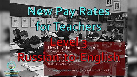 New Pay Rates for Teachers: Level 3 - Russian-to-English