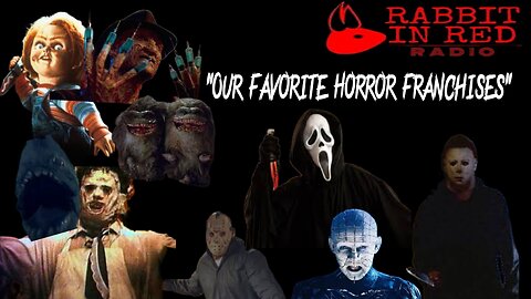 Our Favorite Horror Franchises|Friday The 13th Fan Film Scam|Real Talk|Watch|Rabbit In Red Radio