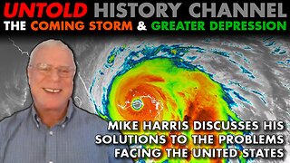 Mike Harris Interview | The Coming Storm & Greater Depression - Solutions To The Problems In The United States