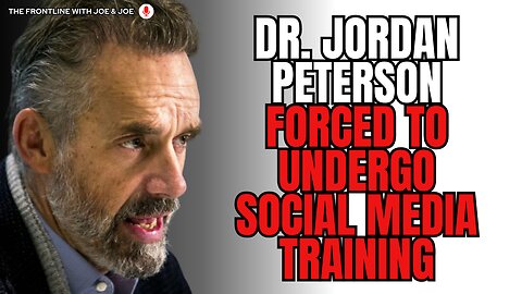 Dr. Jordan Peterson FORCED to Undergo Social Media "Training" says Court!