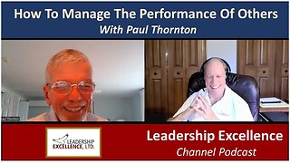 How To Manage The Performance Of Others With Paul Thornton