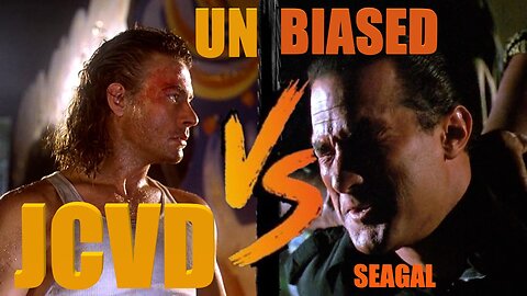 Steven Seagal vs Van Damme - Unbiased - Marked For Death / Hard Target